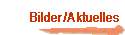 Bilder/Aktuelles